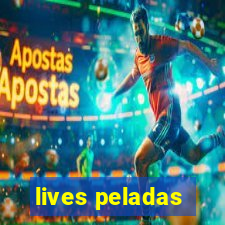 lives peladas